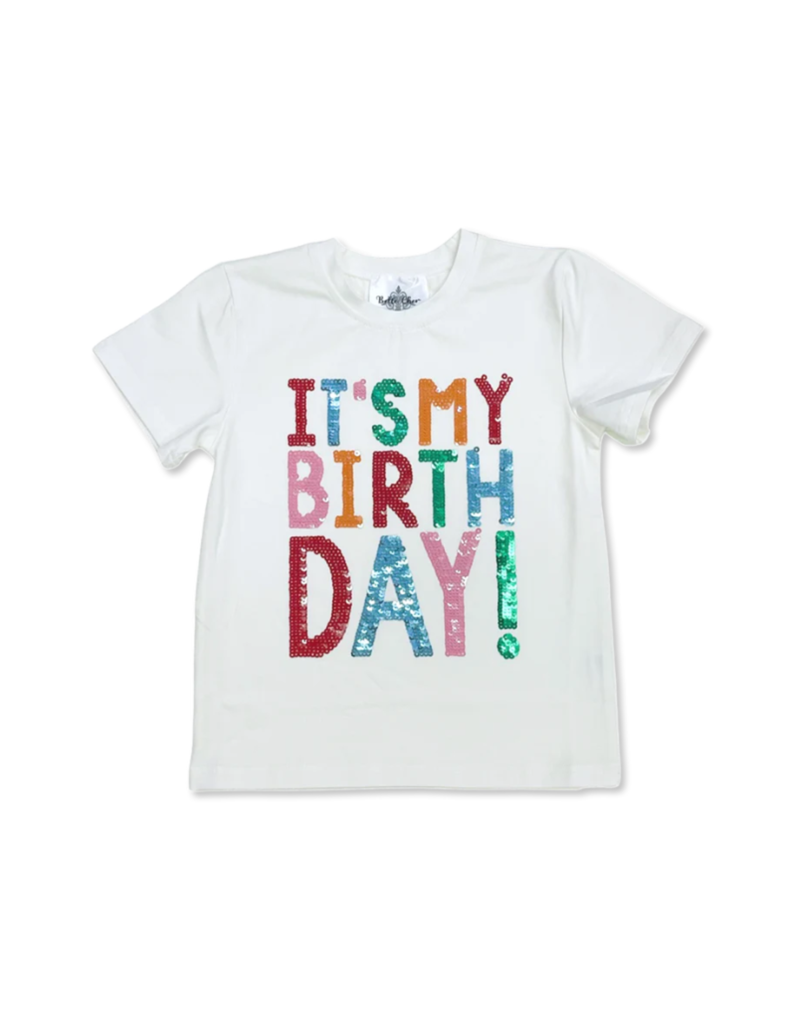 Belle Cher It's My Birthday Shirt